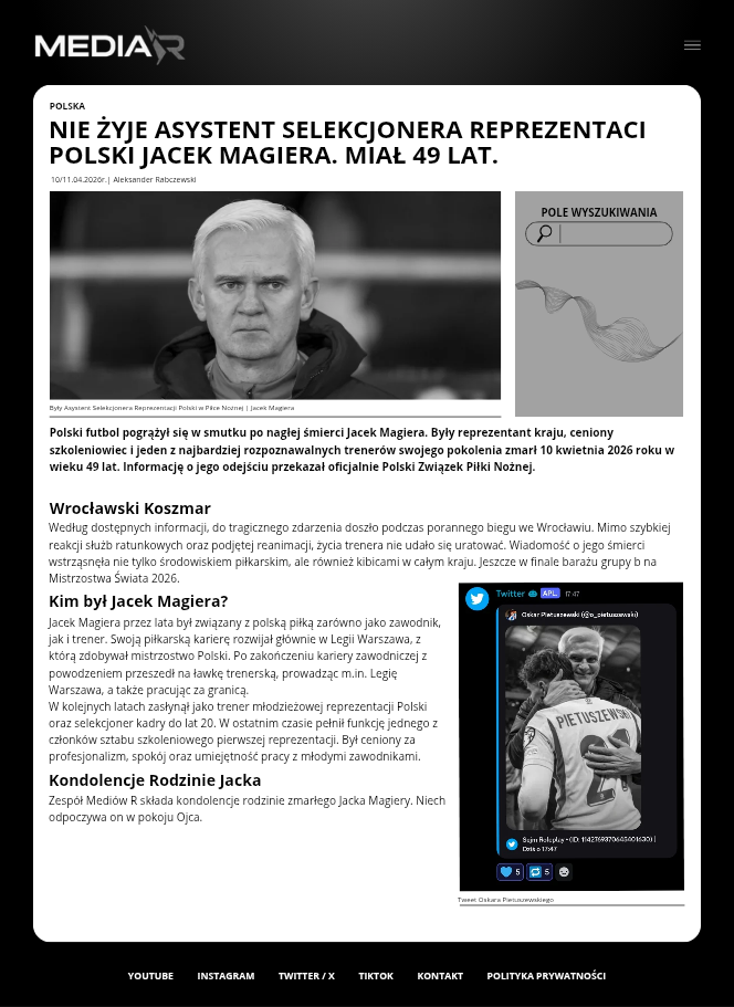 NIE ZYJE ASYSTENT SELEKCJONERA REPREZENTACI POLSKI JACEK MAGIERA. MIAŁ 49 LAT.